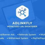 AdLinkFly Monetized URL Shortener Platform | GPL PHP Script