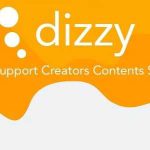 Dizzy Support for Creators and Content Monetization | GPL PHP Script